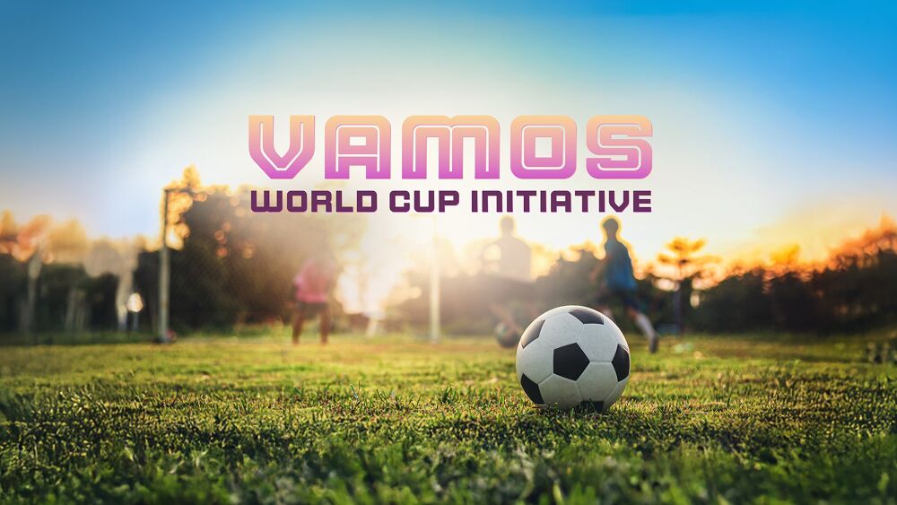 Vamos World Cup Initiative