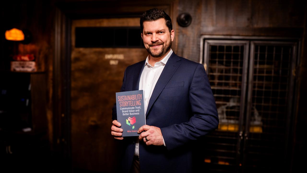 Mike Hower’s Debut Book Helps Companies Navigate Greenwashing, Greenhushing, and Sustainability Communication Risk